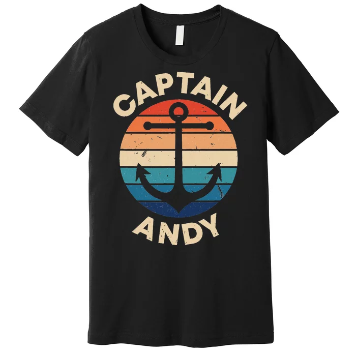 Captain Andy Funny First Name Humor Nickname Seaman Vintage Premium T-Shirt