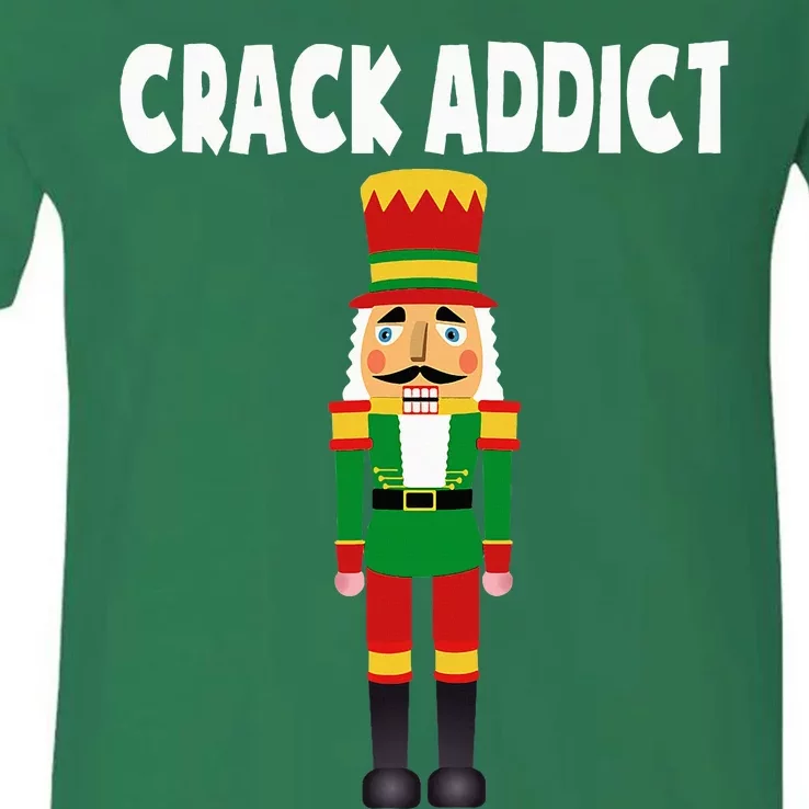 Crack Addict Funny Nutcracker Christmas Sayings V-Neck T-Shirt