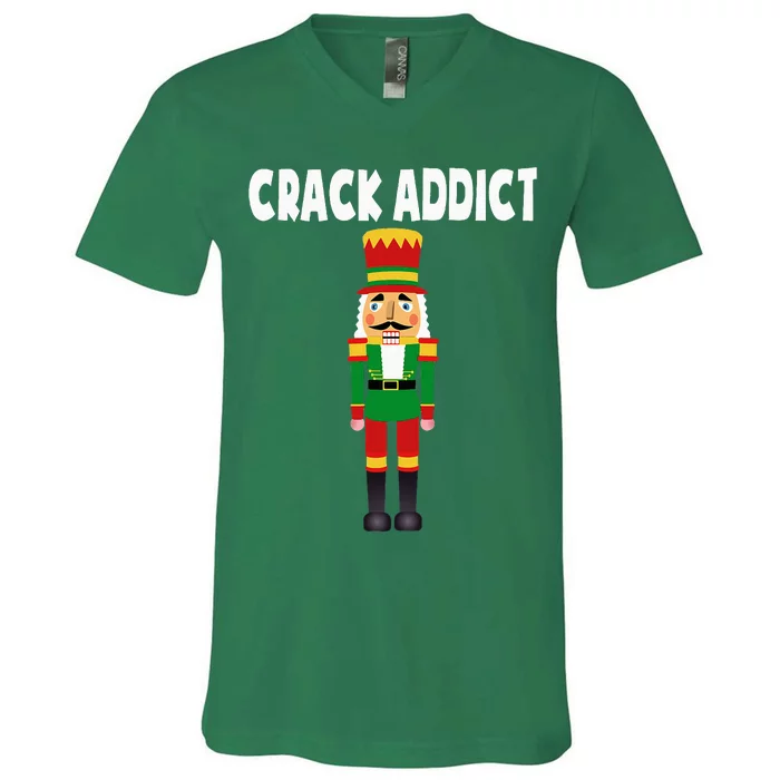 Crack Addict Funny Nutcracker Christmas Sayings V-Neck T-Shirt