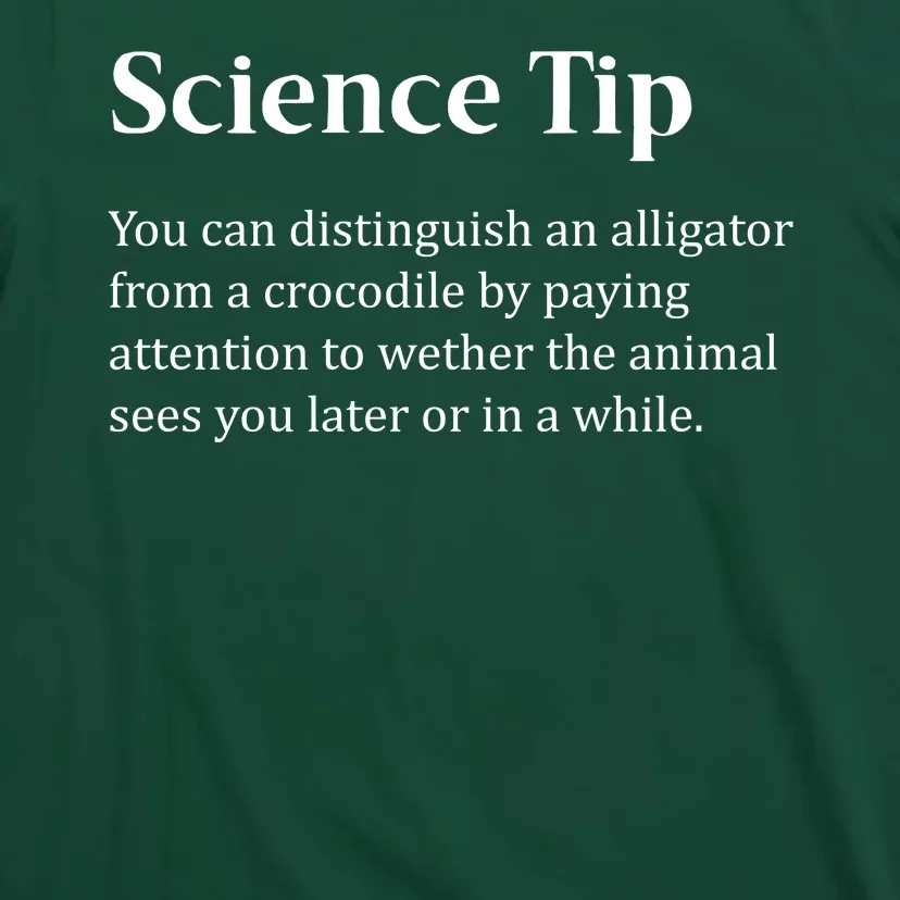 Crocodile Alligator Funny Science Tip T-Shirt