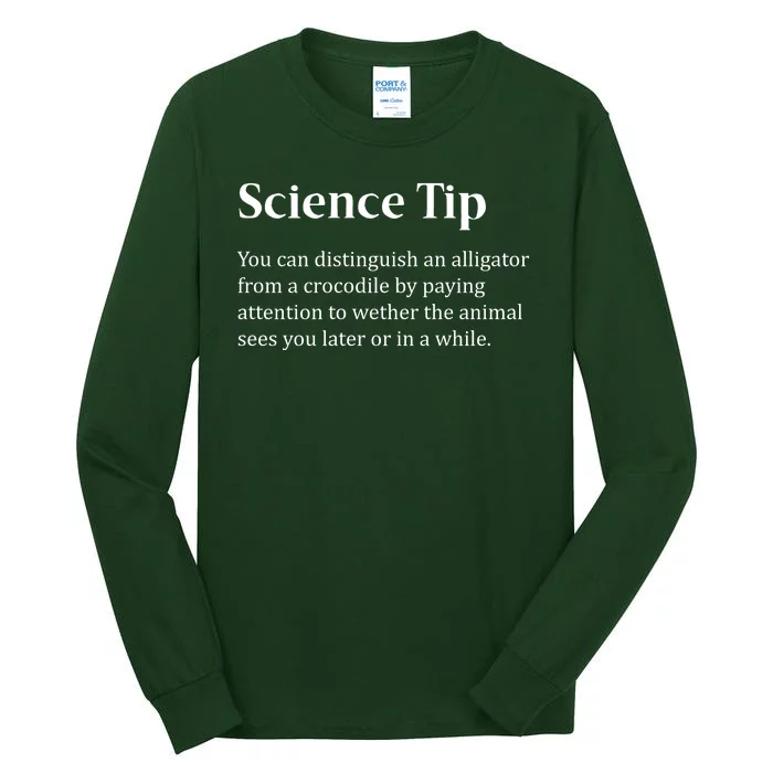 Crocodile Alligator Funny Science Tip Tall Long Sleeve T-Shirt