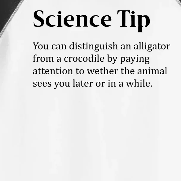 Crocodile Alligator Funny Science Tip Toddler Fine Jersey T-Shirt