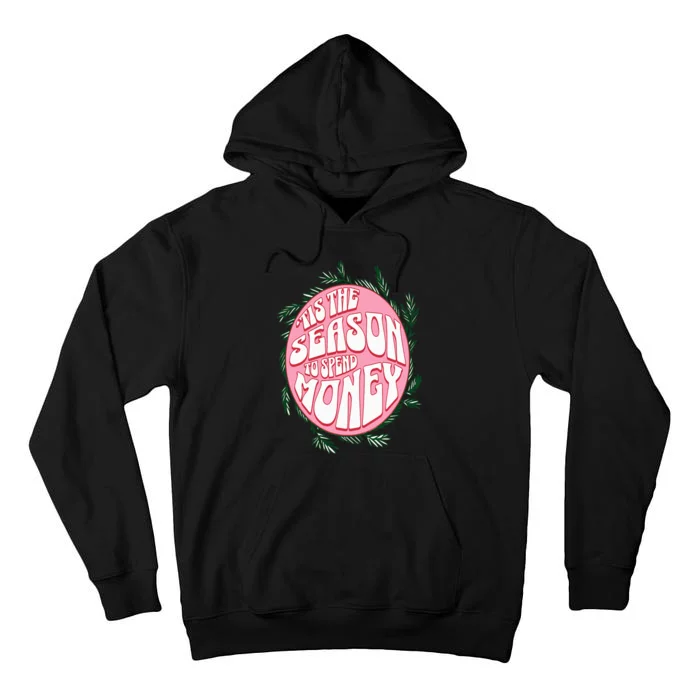 Cute and funny Christmas tis the season Tall Hoodie