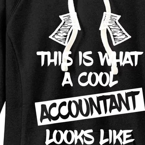 Cool Accountant Funny Saying Accountants Bookkeepers Women's Fleece Hoodie