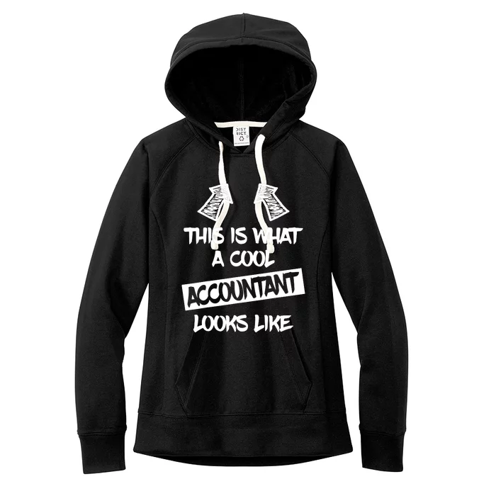 Cool Accountant Funny Saying Accountants Bookkeepers Women's Fleece Hoodie