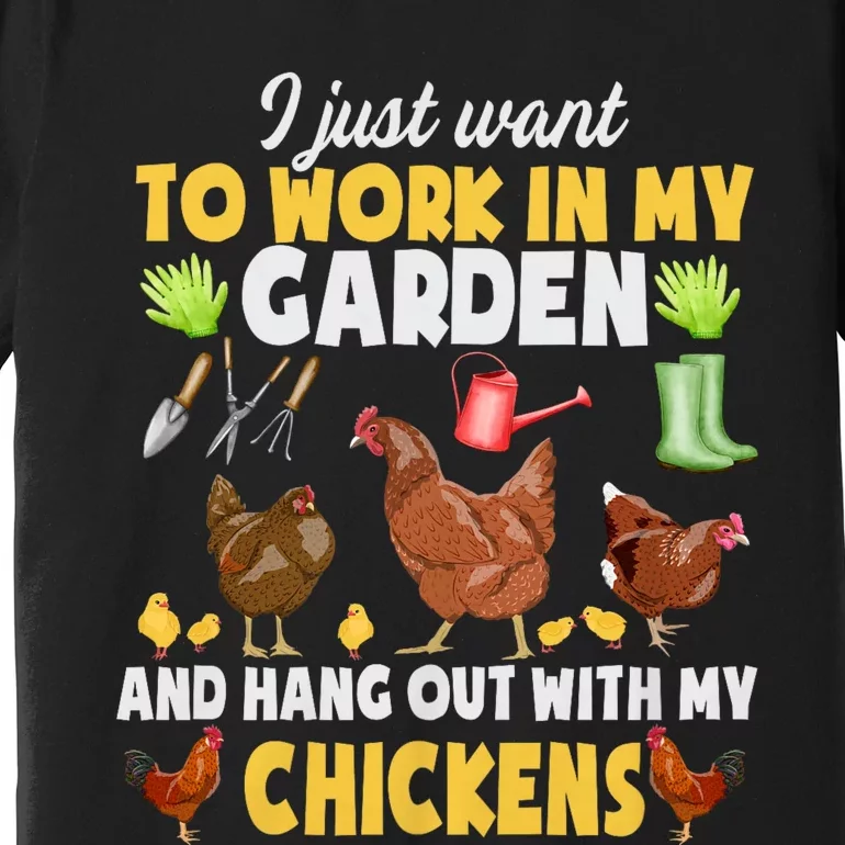 Chicken Animal Farm Garden For Farmer Gardening Premium T-Shirt