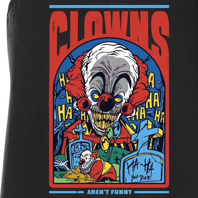 Clowns Aren't Funny Horror Women's Racerback Tank