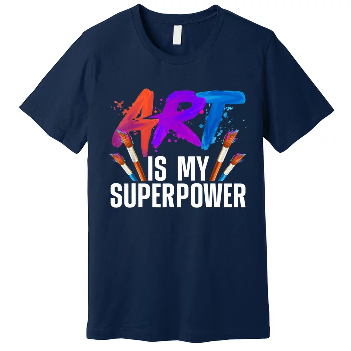 Cool Art For Art Teacher Artist Painter Superpower Premium T-Shirt