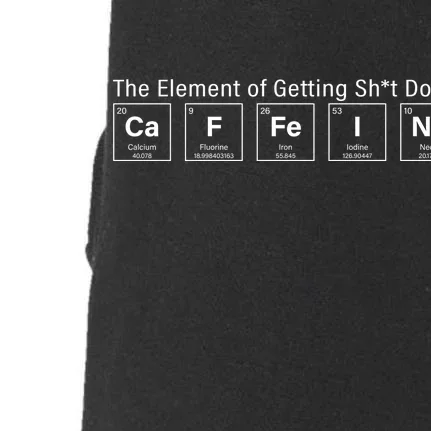 Caffeine The Element Of Getting Shit Done Doggie 3-End Fleece Hoodie