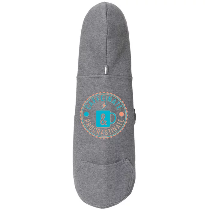 Caffinate & Procrastinate Doggie 3-End Fleece Hoodie