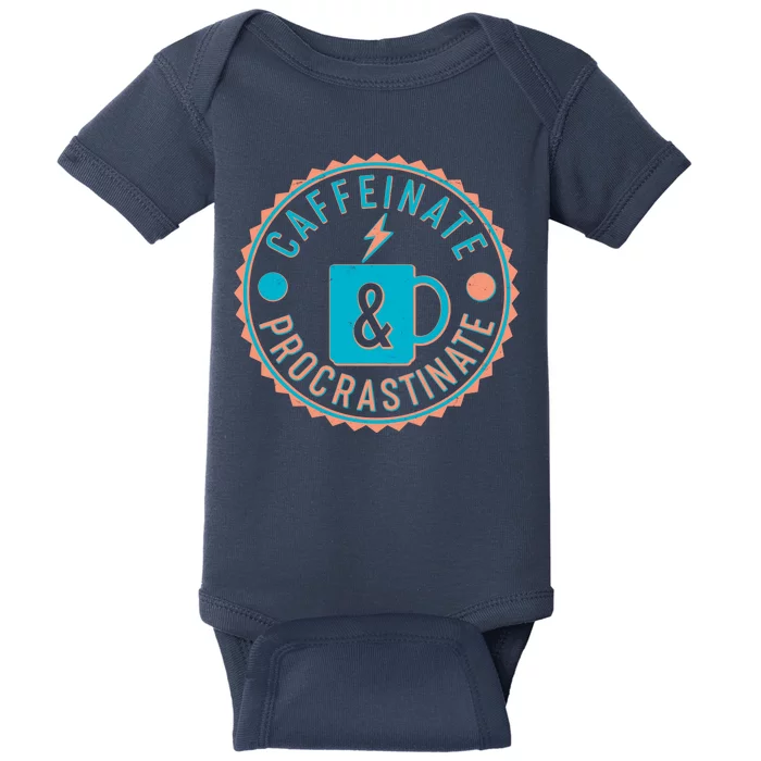 Caffinate & Procrastinate Baby Bodysuit