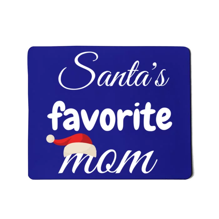 Christmas Appreciation Gift Santas Favorite Mom Gift Mousepad