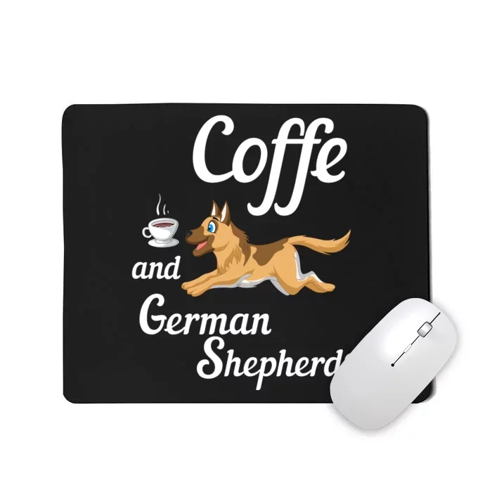 Coffee And German Shepherds Mousepad