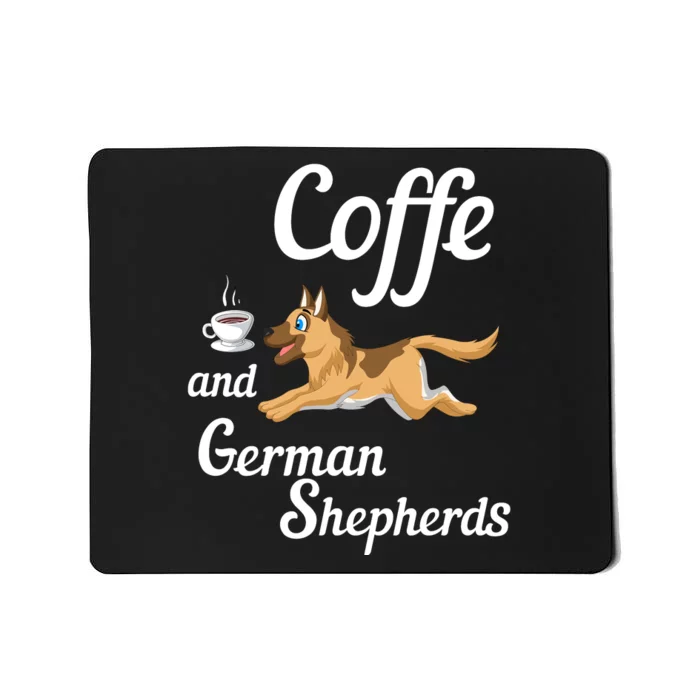 Coffee And German Shepherds Mousepad