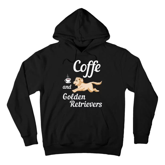 Coffee And Golden Retrivers Tall Hoodie