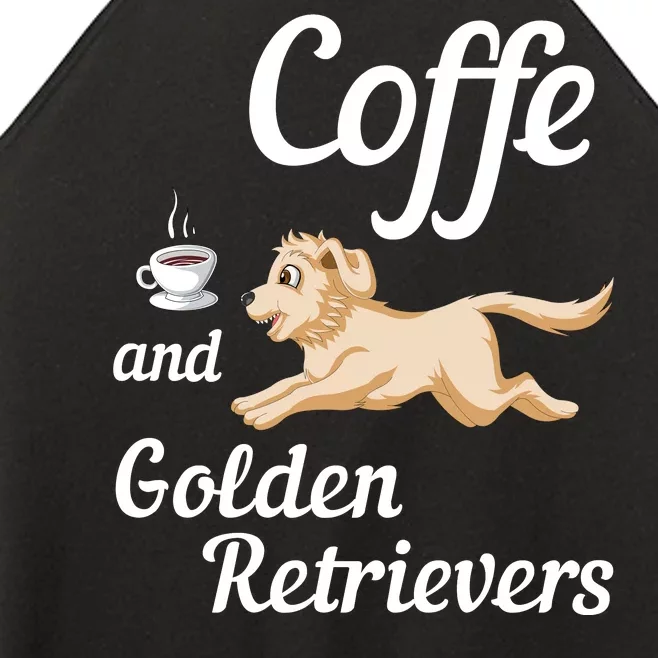 Coffee And Golden Retrivers Women’s Perfect Tri Rocker Tank