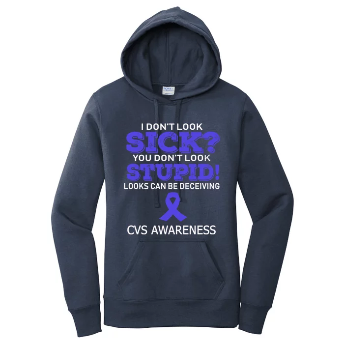 Cvs Awareness Gift I Don't Look Sick Blue Ribbon Awareness Cool Gift Women's Pullover Hoodie