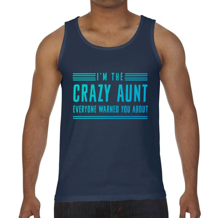 Crazy Aunt Gift For Sisters And Proud Aunts Gift Comfort Colors® Tank Top