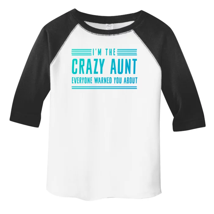 Crazy Aunt Gift For Sisters And Proud Aunts Gift Toddler Fine Jersey T-Shirt