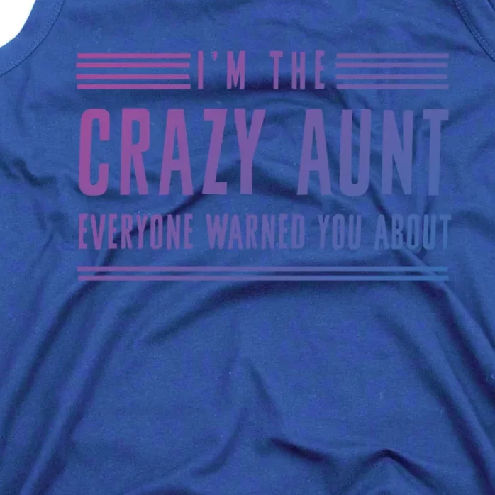 Crazy Aunt Gift For Sisters And Proud Aunts Gift Tank Top