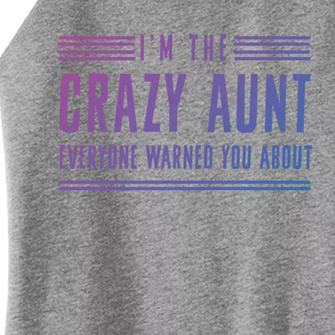 Crazy Aunt Gift For Sisters And Proud Aunts Gift Women’s Perfect Tri Rocker Tank