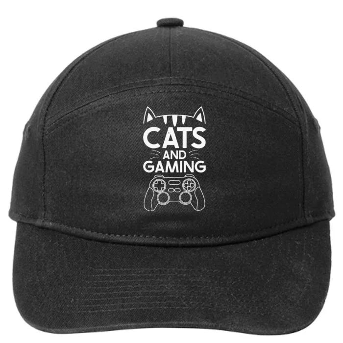 Cats And Gaming Funny Cat Lover Gaming Gift Gamer 7-Panel Snapback Hat