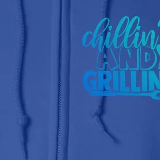 Chilling And Grilling Bbq Grill Master Barbecue Grilling Great Gift Full Zip Hoodie