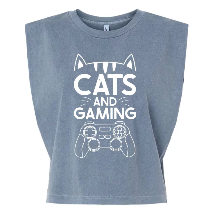 Cats And Gaming Funny Cat Lover Gaming Gift Gamer Garment-Dyed Women's Muscle Tee