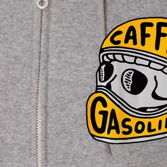 Caffeine And Gasoline Full Zip Hoodie