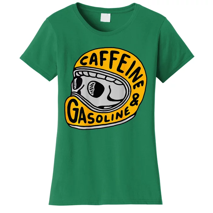 Caffeine And Gasoline Women's T-Shirt