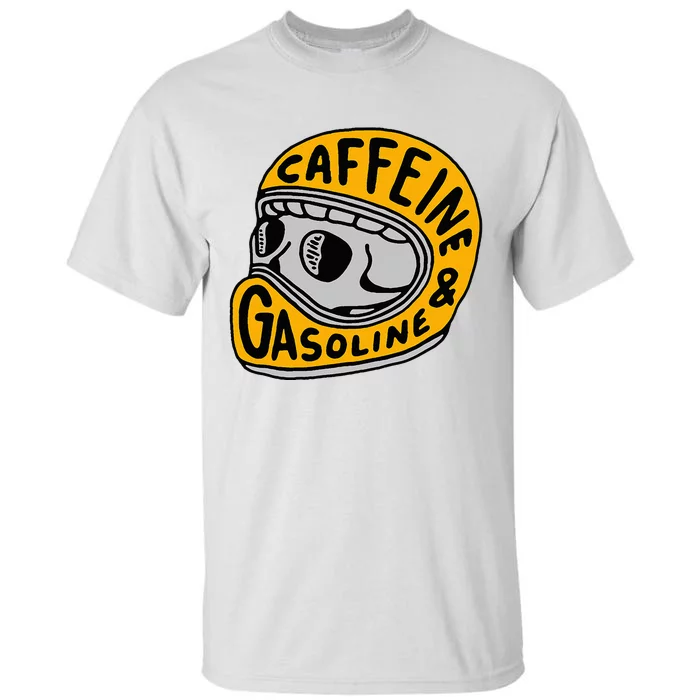 Caffeine And Gasoline Tall T-Shirt