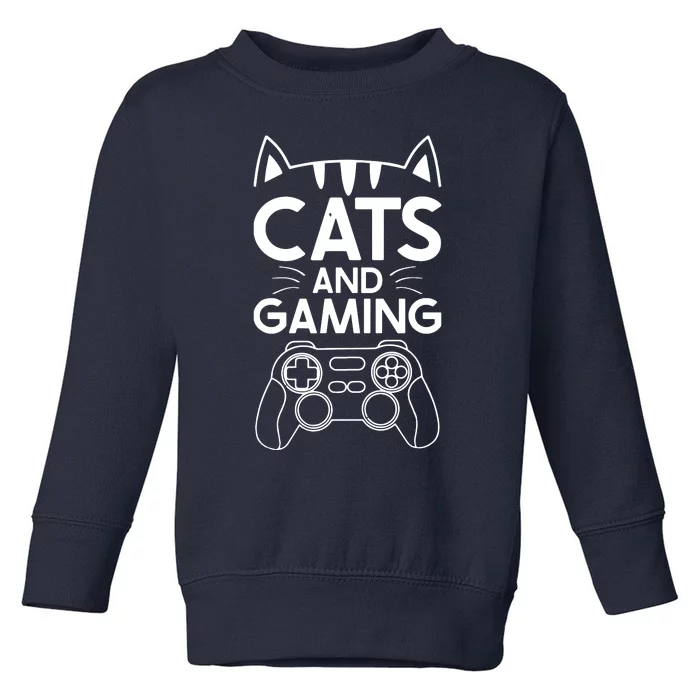 Cats And Gaming Funny Cat Lover Gaming Gift Gamer Toddler Sweatshirt