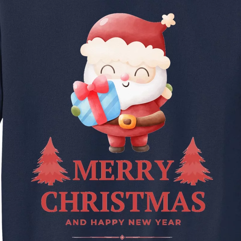 Christmas And Happy New Year Tall Sweatshirt