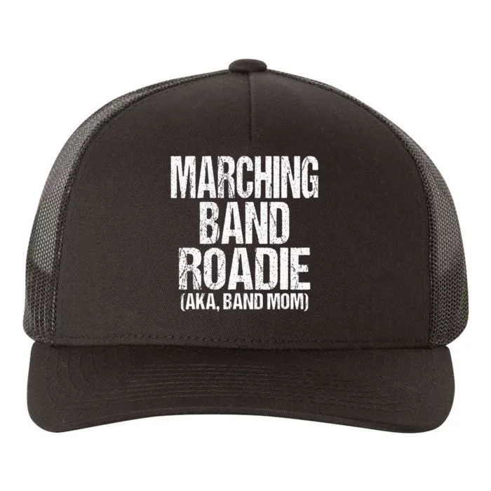 College And High School Marching Band Roadie Band Mom Yupoong Adult 5-Panel Trucker Hat