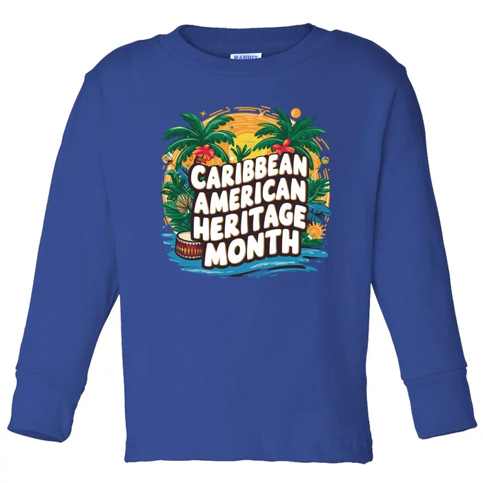 Caribbean American Heritage Month Gift Toddler Long Sleeve Shirt