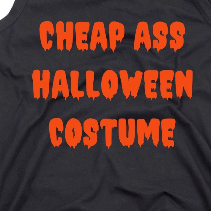 Cheap Ass Halloween Costume Funny Halloween Tank Top