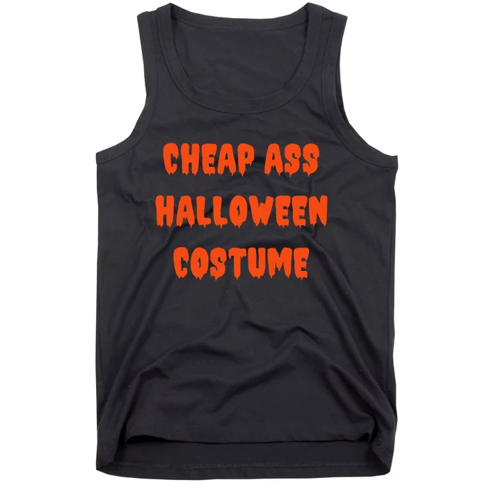 Cheap Ass Halloween Costume Funny Halloween Tank Top