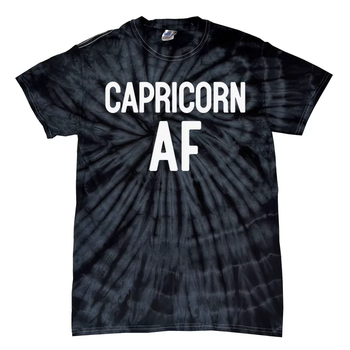 Capricorn AF Horoscope Astrological Sign Tie-Dye T-Shirt