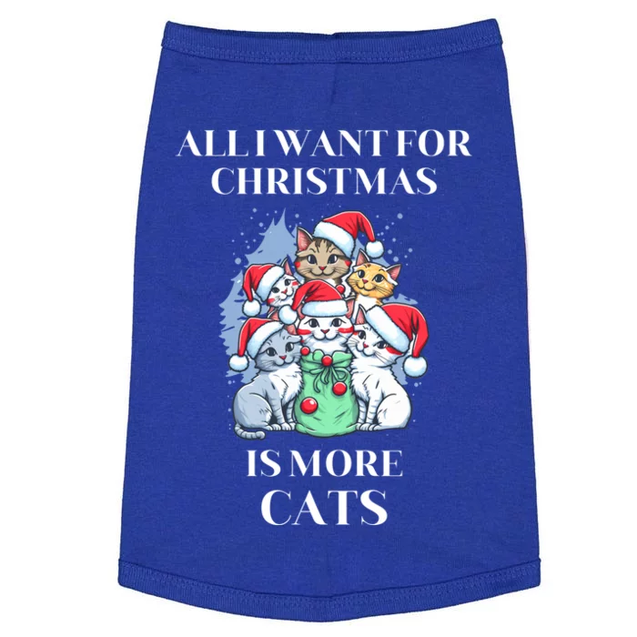 Christmas All I Want For Christmas Is More Cats Cool Gift Doggie Tank