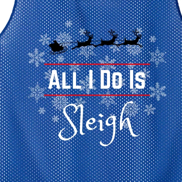 Christmas All I Do Is Sleigh Santa Reindeer Meme Gift Mesh Reversible Basketball Jersey Tank