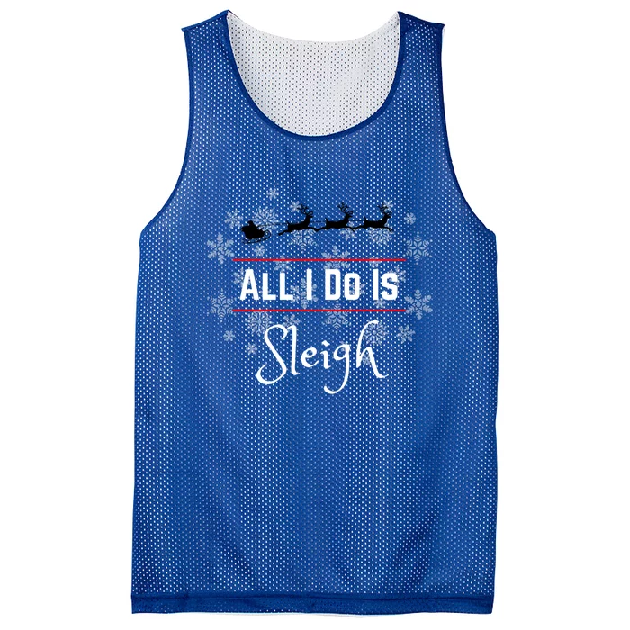 Christmas All I Do Is Sleigh Santa Reindeer Meme Gift Mesh Reversible Basketball Jersey Tank