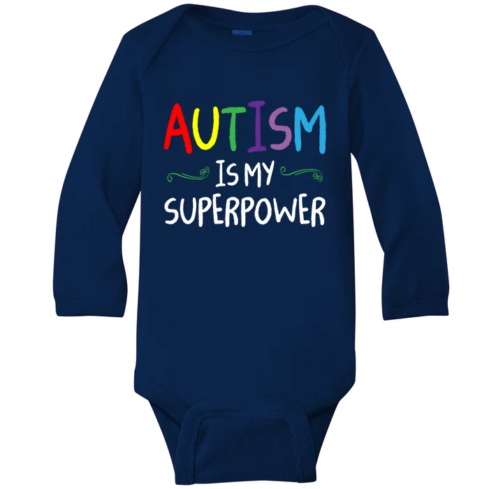 Colorful Autism Is My Superpower Autism Awareness Gift Baby Long Sleeve Bodysuit