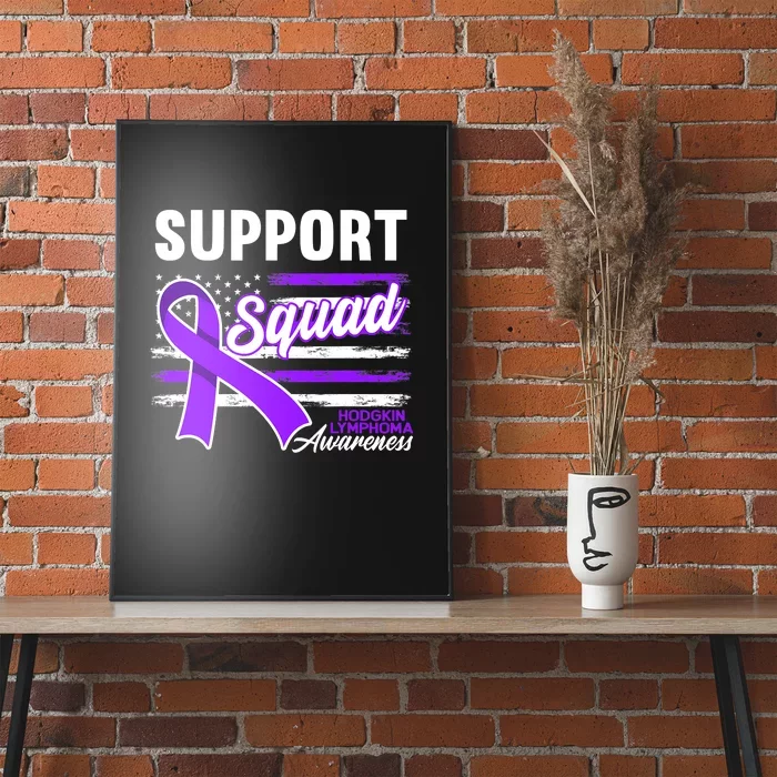 Cancer Awareness I Support Squad I Hodgkin Lymphoma Poster