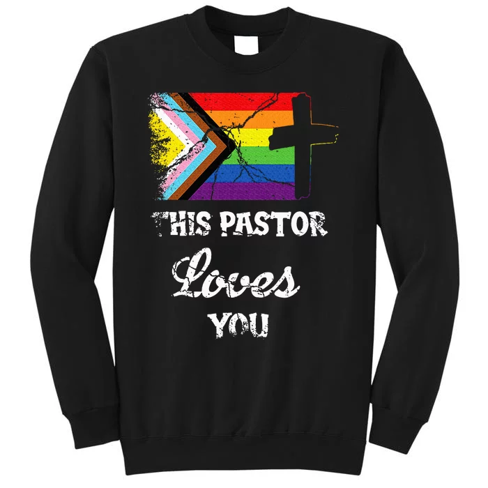 Christian Ally Inclusive Pride Clergy This Pastor Loves You Tall Sweatshirt