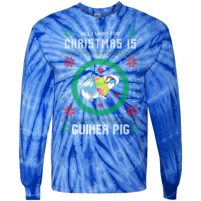 Cute All I Want For Christmas Is Guinea Pig Ugly Gift Tie-Dye Long Sleeve Shirt