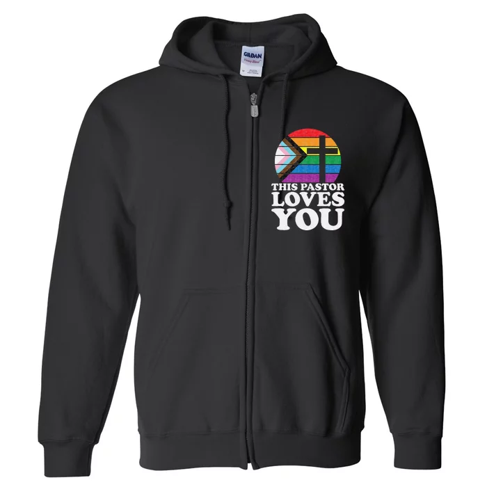 Christian Ally Inclusive Pride Clergy This Pastor Loves You Full Zip Hoodie