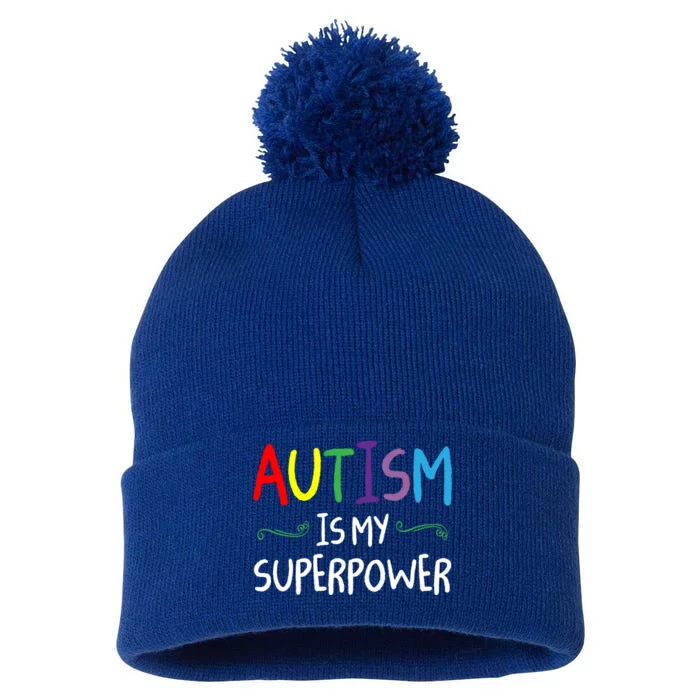 Colorful Autism Is My Superpower Autism Awareness Cool Gift Pom Pom 12in Knit Beanie