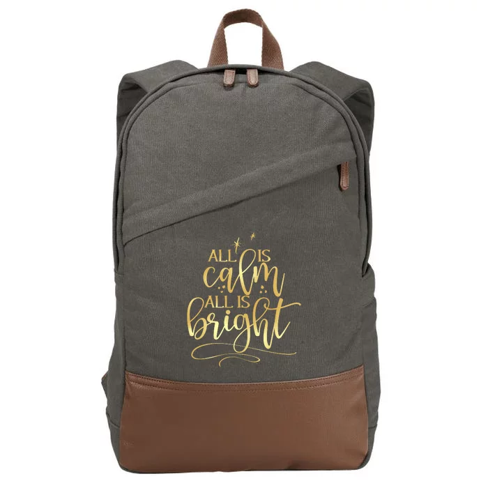 Christmas All Is Calm All Is Bright Cotton Canvas Backpack