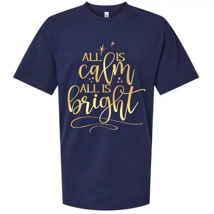 Christmas All Is Calm All Is Bright Sueded Cloud Jersey T-Shirt