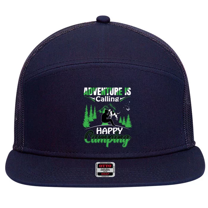 Camper Adventure Is Calling Happy Camping Dog Gift 7 Panel Mesh Trucker Snapback Hat